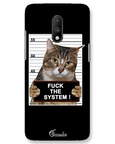 F*CK THE SYSTEM  | One Plus 7 Phone Case