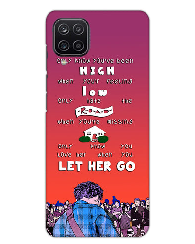 Let Her Go | Samsung Galaxy M12 Phone Case