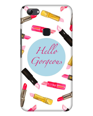 hello gorgeous |  Vivo Y83 vPhone Case