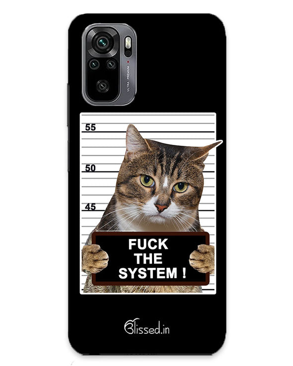 F*CK THE SYSTEM  | redmi note 10  Phone Case