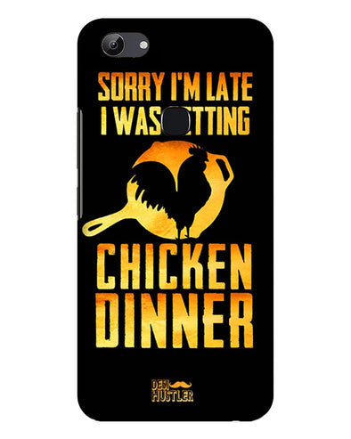 SORRy I'M LATE, I WAS GETTING CHICKEN DINNER |  Vivo Y83 vPhone Case