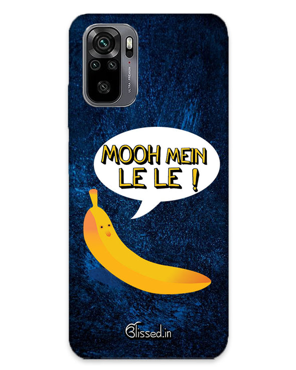 Mooh mein le le | redmi note 10 Phone case