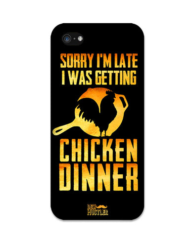 sorry i'm late, I was getting chicken Dinner | iPhone 5C Phone Case
