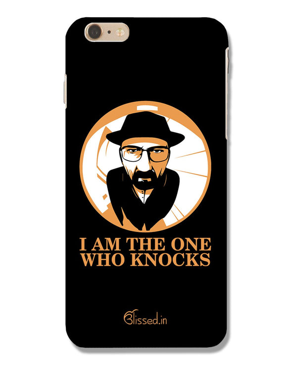 The One Who Knocks | iPhone 6 Phone Case
