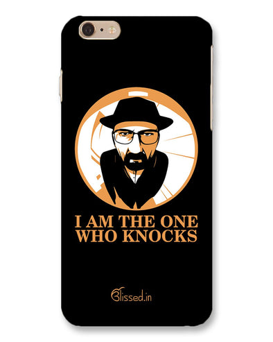 The One Who Knocks | iPhone 6s Plus Phone Case