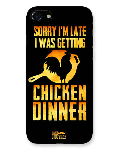 sorr i'm late, I was getting chicken Dinner | iPhone 7 Phone Case