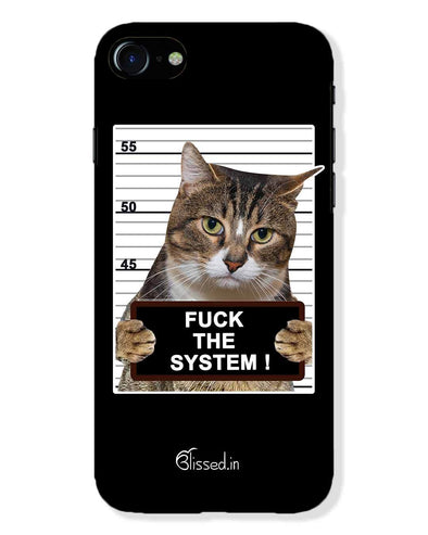 F*CK THE SYSTEM  | iPhone 8 Phone Case