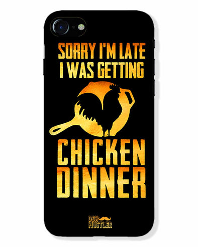 sorr i'm late, I was getting chicken Dinner | iPhone 8 Phone Case
