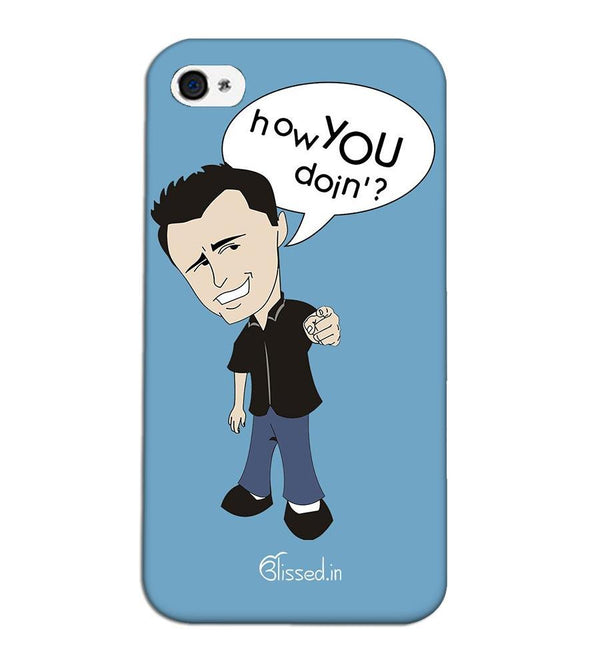 How you doing | iphone 4 Phone Case