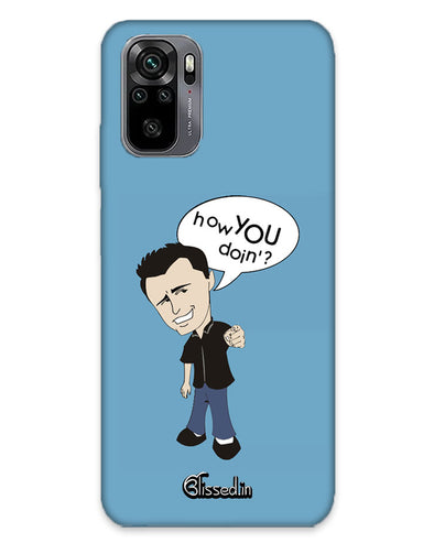 How you doing | redmi note 10  Phone Case