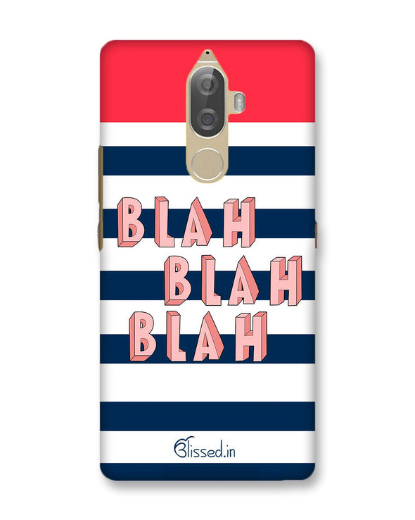 BLAH BLAH BLAH | Lenovo K8 Note Phone Case
