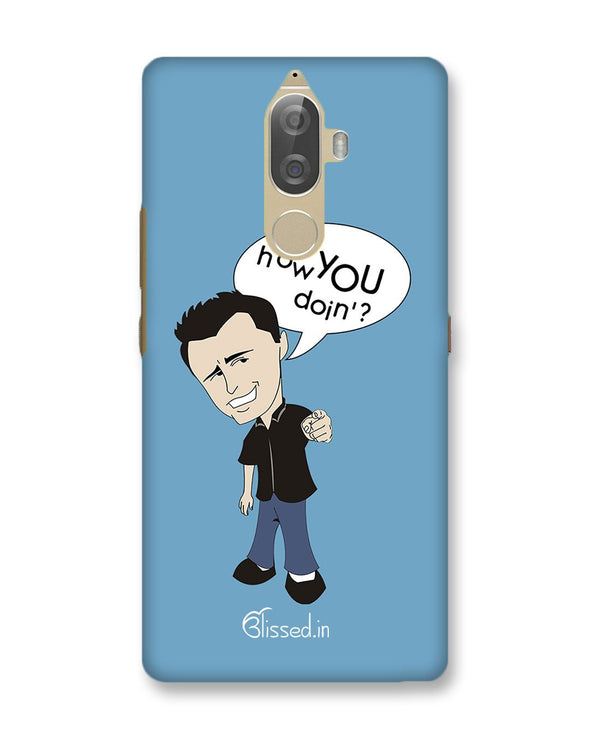 How you doing | Lenovo K8 Note Phone Case