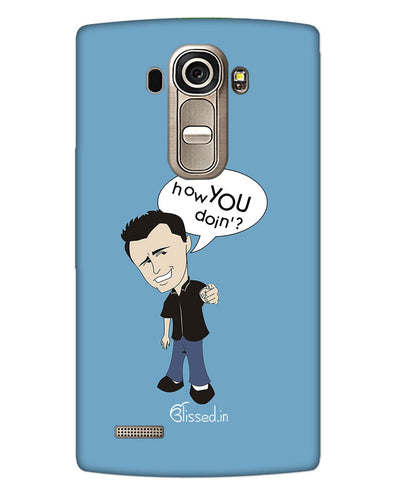 How you doing | LG G4 Phone Case