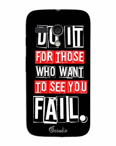 Do It For Those | MOTO G Phone Case