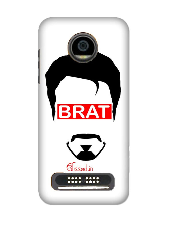 Brat  | MOTO Z2 PLAY Phone Case
