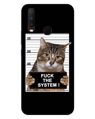 F*CK THE SYSTEM   |  Vivo Y17 Phone Case