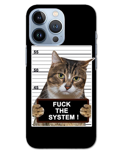 F*CK THE SYSTEM  |  iphone 13 pro Phone Case