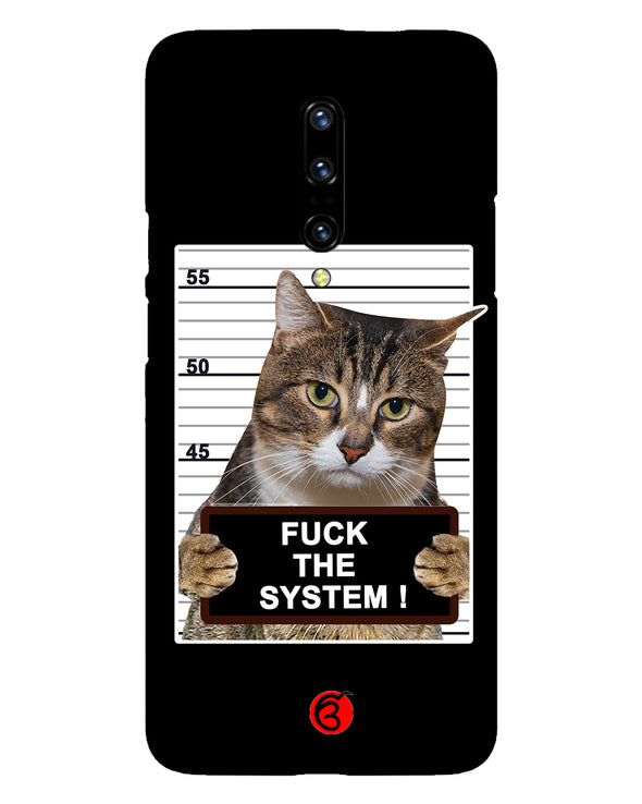 F*CK THE SYSTEM  | OnePlus 7T Pro Phone Case