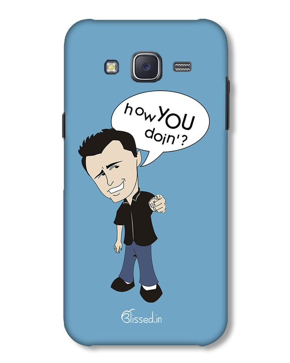 How you doing | Samsung Galaxy J5 Phone Case