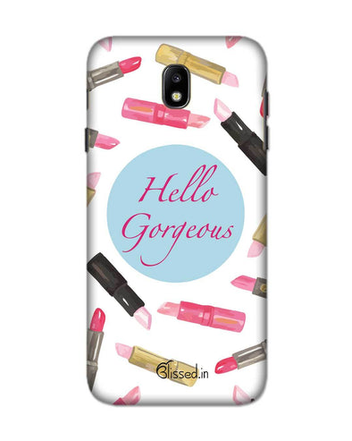 Hello Gorgeous | Samsung Galaxy J7 Pro Phone Case