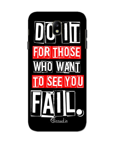 Do It For Those | Samsung Galaxy J7 Pro Phone Case