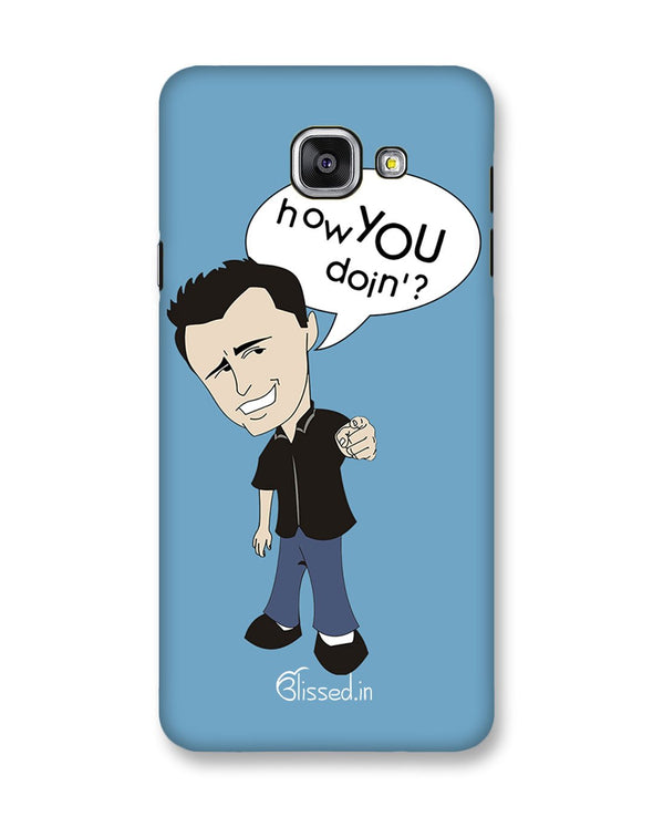 How you doing | Samsung Galaxy A7 (2016) Phone Case