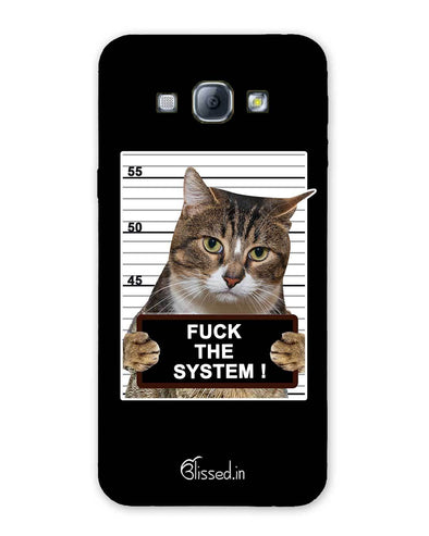 F*CK THE SYSTEM  | SAMSUNG A8 Phone Case