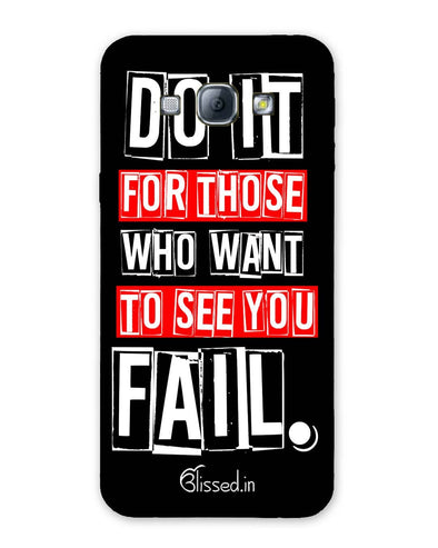 Do It For Those | SAMSUNG A8 Phone Case