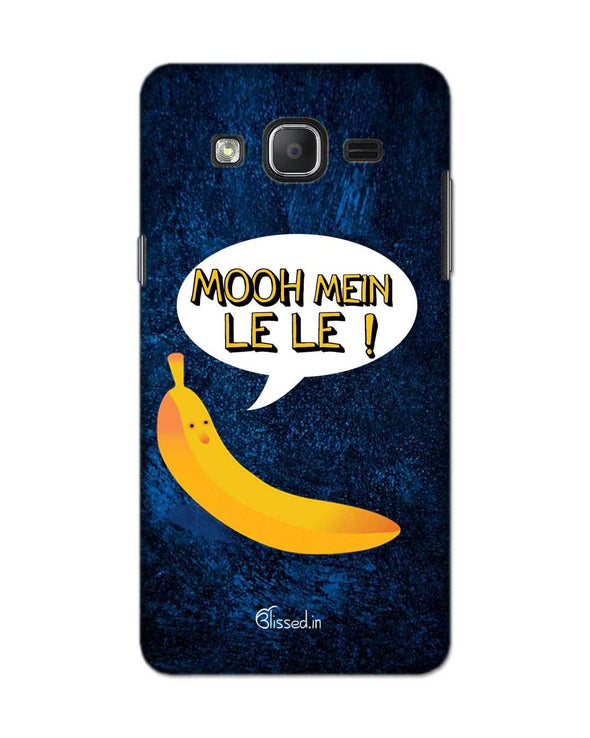 Mooh mein le le | SAMSUNG ON 5 PRO Phone case