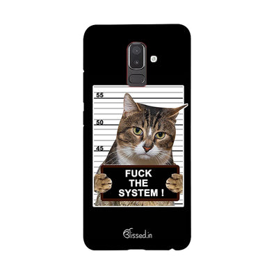 F*CK THE SYSTEM  | Samsung J8 Phone Case