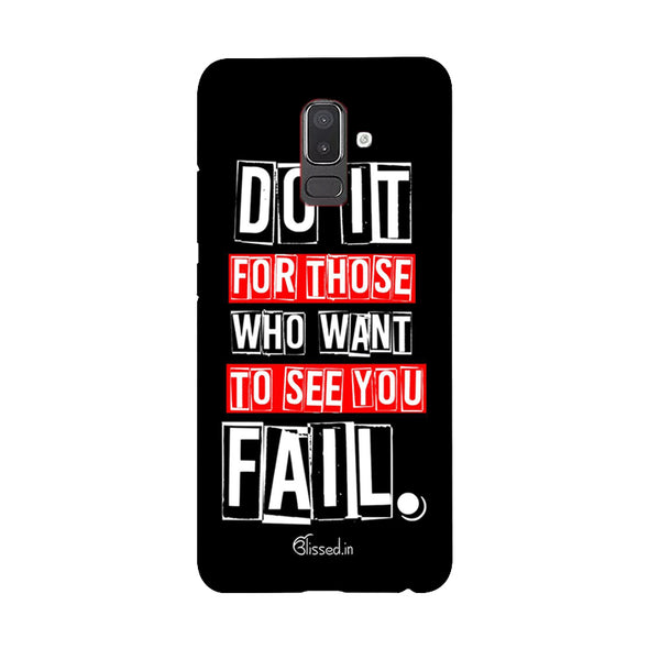 Do It For Those | Samsung J8 Phone Case