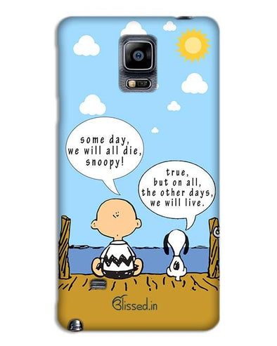We will live | SAMSUNG NOTE 4 Phone Case