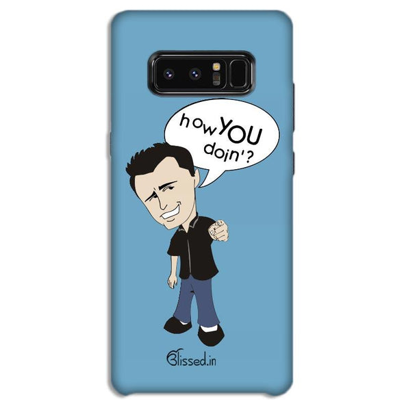 How you doing | SAMSUNG NOTE 8 Phone Case