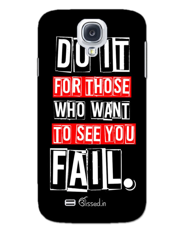 Do It For Those | SAMSUNG S4 Phone Case