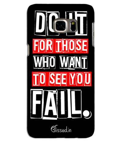 Do It For Those | Samsung S6 Edge Plus Phone Case