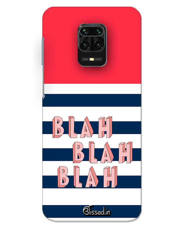 BLAH BLAH BLAH | Redmi Note 10 Pro  Phone Case