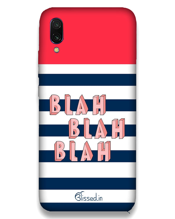 BLAH BLAH BLAH | Xiaomi Redmi Note 7 pro  Phone Case
