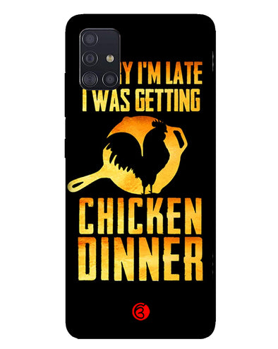 sorr i'm late, I was getting chicken Dinner | Samsung Galaxy M31s Phone Case