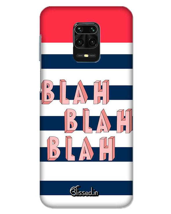 BLAH BLAH BLAH |  REDMI NOTE 9 PRO MAX  Phone Case