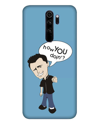 How you doing | Redmi Note 8 Pro Phone Case