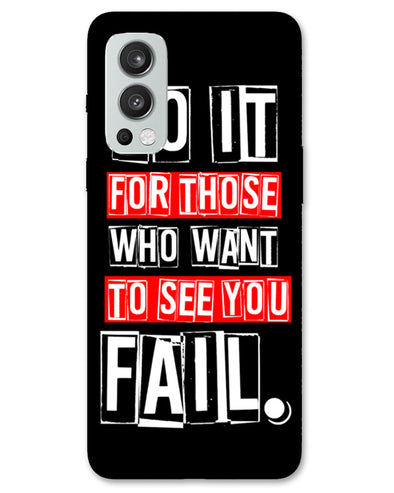 Do It For Those | One plus Nord 2 Phone Case
