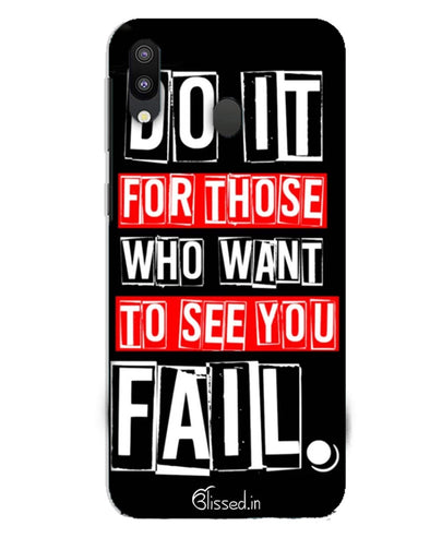 Do It For Those | Samsung Galaxy M10 Phone Case