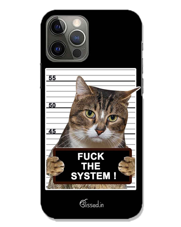 F*CK THE SYSTEM  | iphone 12 pro max  Phone Case