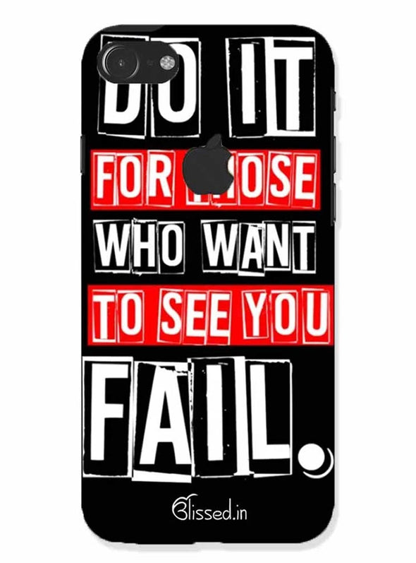 Do It For Those | iphone 7 logo cut Phone Case