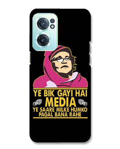 Ye Bik Gayi Hai Media | OnePlus Nord CE 2 Phone Case