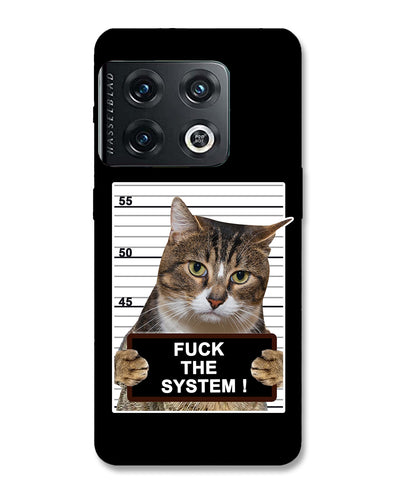 F*CK THE SYSTEM  | OnePlus 10 pro Phone Case