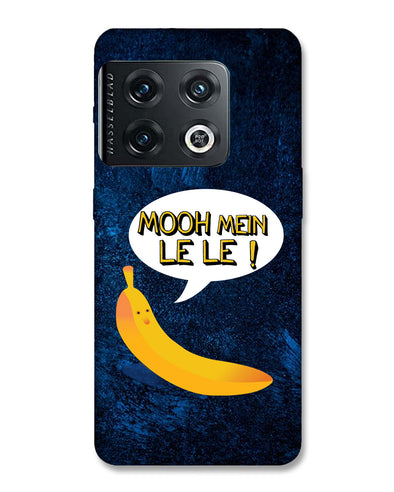 Mooh mein le le | OnePlus 10 pro Phone case