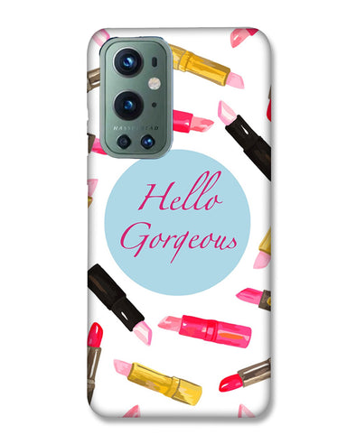 hello gorgeous | OnePlus 9 Pro Phone Case