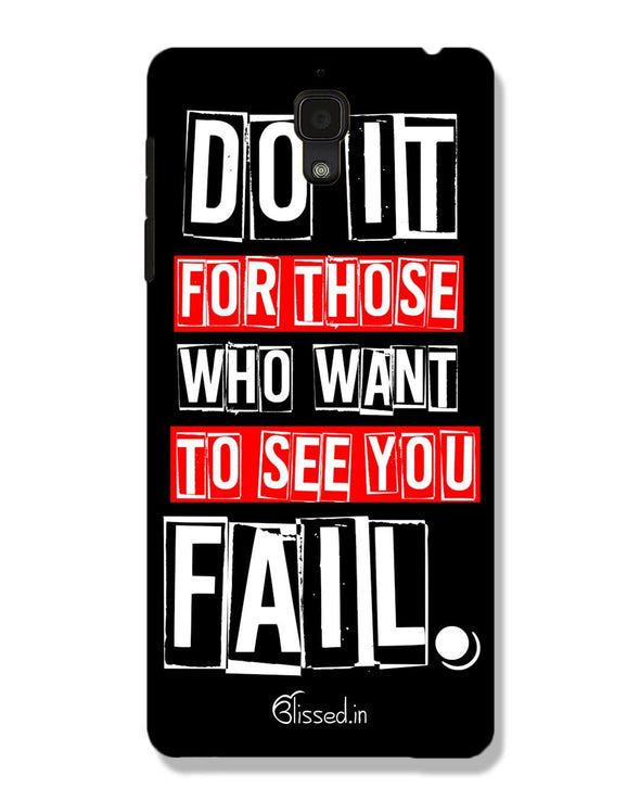 Copy of Do It For Those | Xiaomi Mi 4 Phone Case