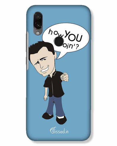 How you doing | Xiaomi Redmi 7 Phone Case